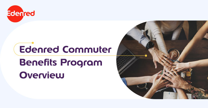 Edenred Commuter Benefits Program Overview